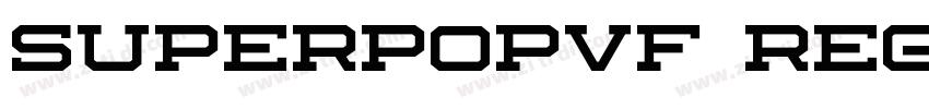 SuperpopVF Regular字体转换 SuperpopVF Regular字体转换